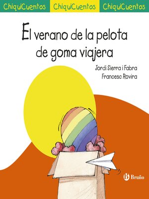 cover image of El verano de la pelota de goma viajera